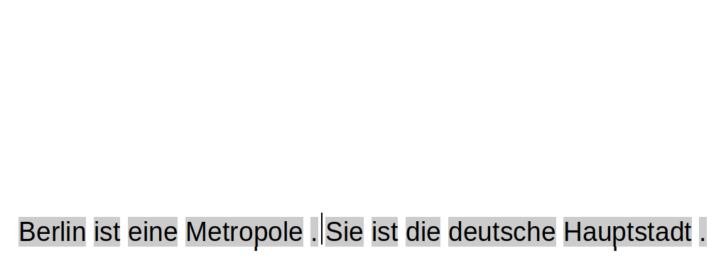 Tokenization: Sätze werden in einzelne Wörter aufgeteilt.